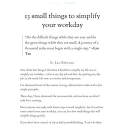 13 small things to simplify your workday
