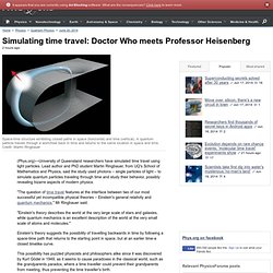 Simulating time travel: Doctor Who meets Professor Heisenberg