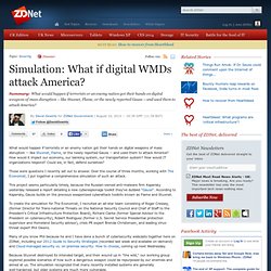 Simulation: What if digital WMDs attack America?