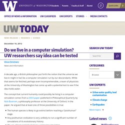 Do we live in a computer simulation? UW researchers say idea can be tested