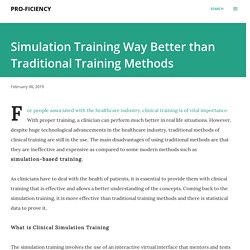 Simulation Training Way Better than Traditional Training Methods