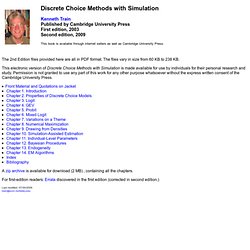 Discrete Choice Methods with Simulation, by Kenneth Train, Cambridge University Press, 2002