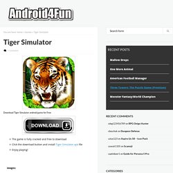 Tiger Simulator Android APK Free Download - Android4Fun