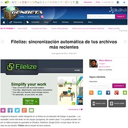 Filelize: sincronización automática de tus archivos más recientes