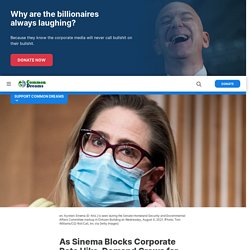 22 oct. 2021 As Sinema Blocks Corporate Rate Hike, Demand Grows for Billionaire Tax
