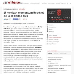 El mexican momentum llegó: el de la sociedad civil