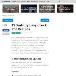 11 Sinfully Easy Crock Pot Recipes