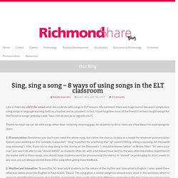 Sing, sing a song – 8 ways of using songs in the ELT classroom
