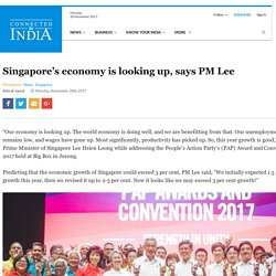 Singapore’s economy is looking up, says PM Lee - Connected to India