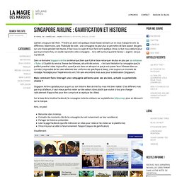 Singapore AirLine : Gamification et histoire