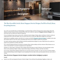 The Most Incredible Article About Singapore Interior Designer You'll Ever Read