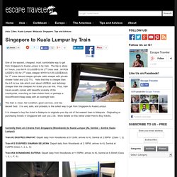 Singapore to Kuala Lumpur by Train