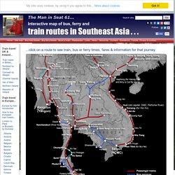Map of train routes in Singapore, Malaysia, Thailand, Vietnam, Burma