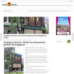 Singapour Gratuit, les sites et les monuments gratuits à visiter