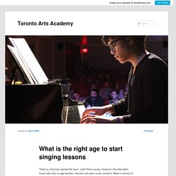 What is the right age to start singing lessons