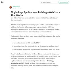 Single-Page Applications: Building a Web Stack That Works