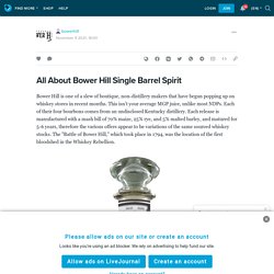 All About Bower Hill Single Barrel Spirit : bowerhill — LiveJournal