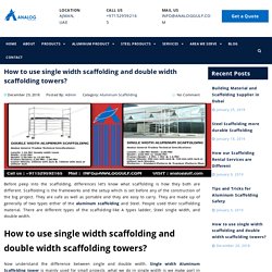 Single and Double Width Scaffolding - Analog Gulf