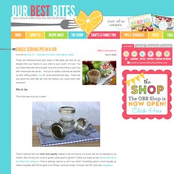 Our Best Bites: Single Serving Pie in a Jar