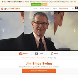 Jim Sings Swing - Singer Minneapolis, MN