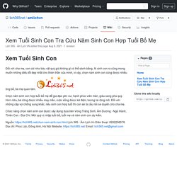 Xem Tuổi Sinh Con Tra Cứu Năm Sinh Con Hợp Tuổi Bố Mẹ · lich365net/amlichvn Wiki