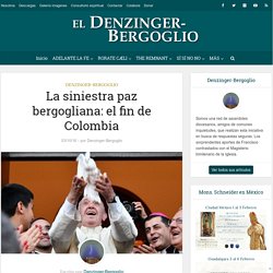 La siniestra paz bergogliana: el fin de Colombia