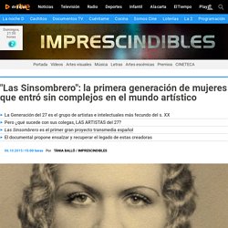 "Las Sinsombrero": la primera generación de mujeres en el arte
