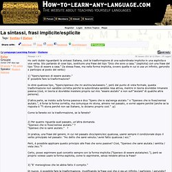 La sintassi, frasi implicite/esplicite (Italiano) Language Learning Forum