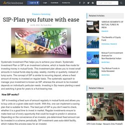 SIP-Plan you future with ease