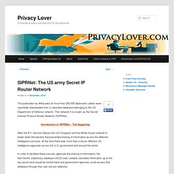 SIPRNet: The US army Secret IP Router Network