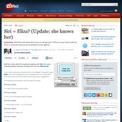 Siri = Eliza? (Update: she knows her)