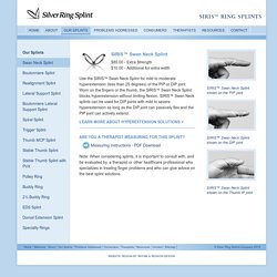 SIRIS™ Swan Neck Splint « Silver Ring Splint