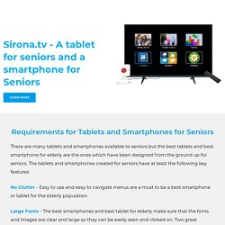Sirona.tv- Better than Tablet for Seniors & Smartphone for Seniors