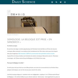 Sismologie: la Belgique est prise « en sandwich »