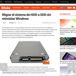Migrar el sistema de HDD a SDD sin reinstalar Windows