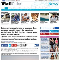 Indian sisters sentenced to be raped then paraded naked through streets