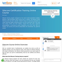 Access Sitecore Certification Online Training Course