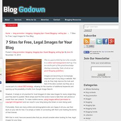 7 Sites for Free, Legal Images for Your Blog