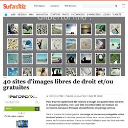 40 sites d'images libres de droit et/ou gratuites