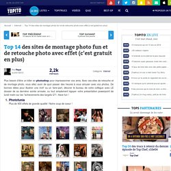 Top 10 des sites de montage photo fun et de retouche photo avec effet gratuit