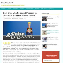 Best Sites Like Coke and Popcorn In 2018 to Watch Free Movies Online