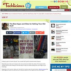 The Best Apps and Sites for Selling Your Old Stuff