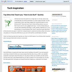 Top Sites that Teach you “How to do Stuff” Quickly