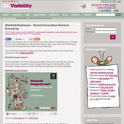 SiteVisibilityKeane – Search Innovation Seminar Round-Up