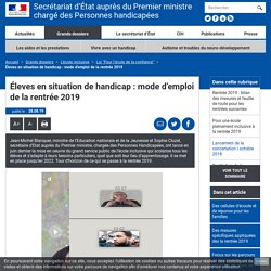 Éleves en situation de handicap : mode d'emploi de la rentrée 2019