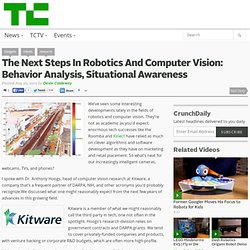 The Next Steps In Robotics And Computer Vision: Behavior Analysis, Situational Awareness