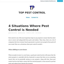 4 Situations Where Pest Control is Needed