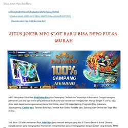 Situs Joker Mpo Slot Baru