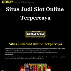 Situs Judi Slot Online Terpercaya