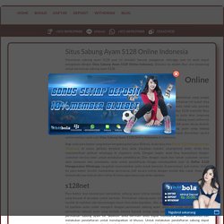Situs Sabung Ayam S128 Online Indonesia